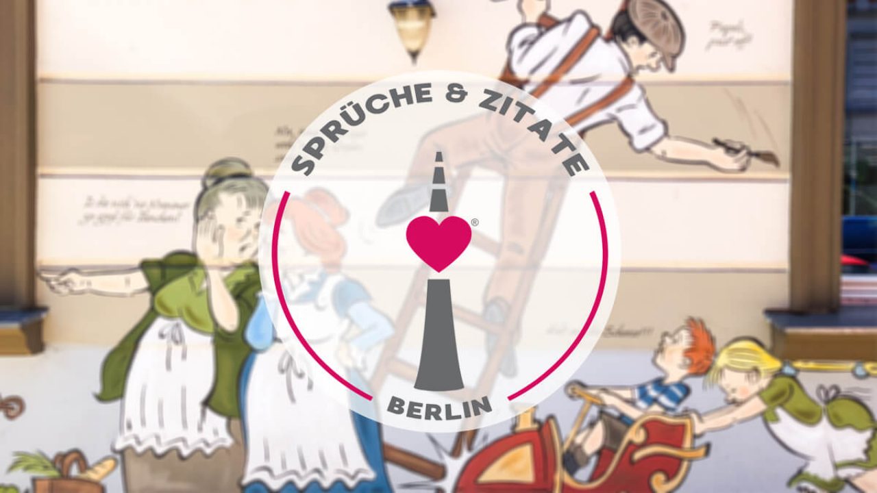 Berliner Spruche Zitate Berlin Ick Liebe Dir