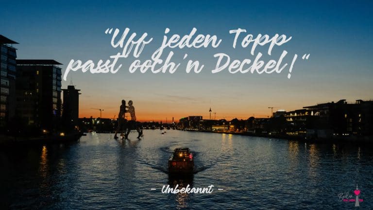Berliner Sprüche & Zitate BERLIN ICK LIEBE DIR